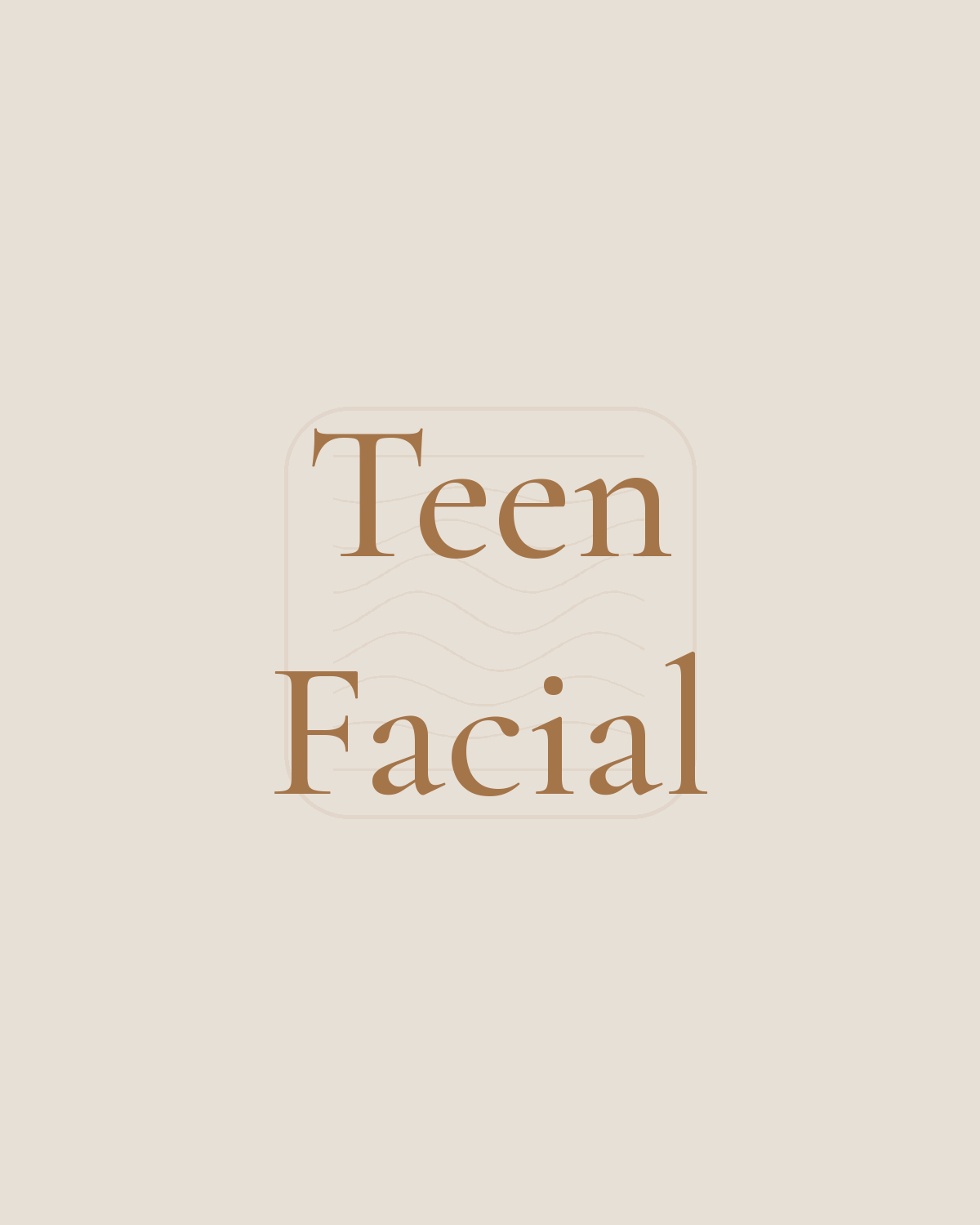 Teen Facial